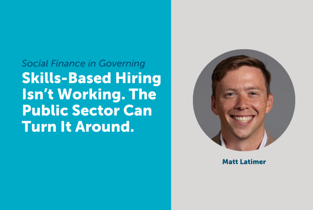 A headshot of Matt Latimer next to text about skills-based hiring challenges and the public sector's role in improving it.