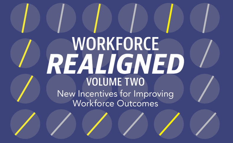 Book cover with the title "Workforce Realigned Volume Two: New Incentives for Improving Workforce Outcomes" on a blue background with a pattern of circles and diagonal yellow lines.