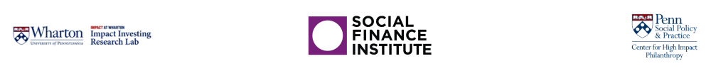 Logos of three organizations: Wharton Impact Investing Research Lab, Social Finance Institute, and Penn Center for High Impact Philanthropy, displayed left to right.