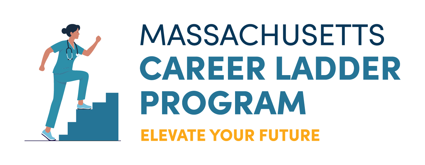 Illustration of a healthcare worker climbing stairs next to text: "Massachusetts Career Ladder Program - Elevate Your Future.